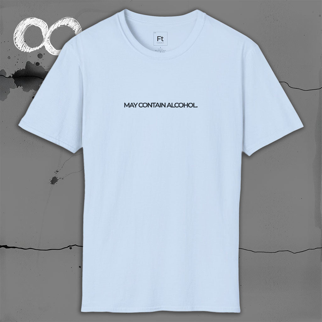 May Contain Alcohol T-Shirt