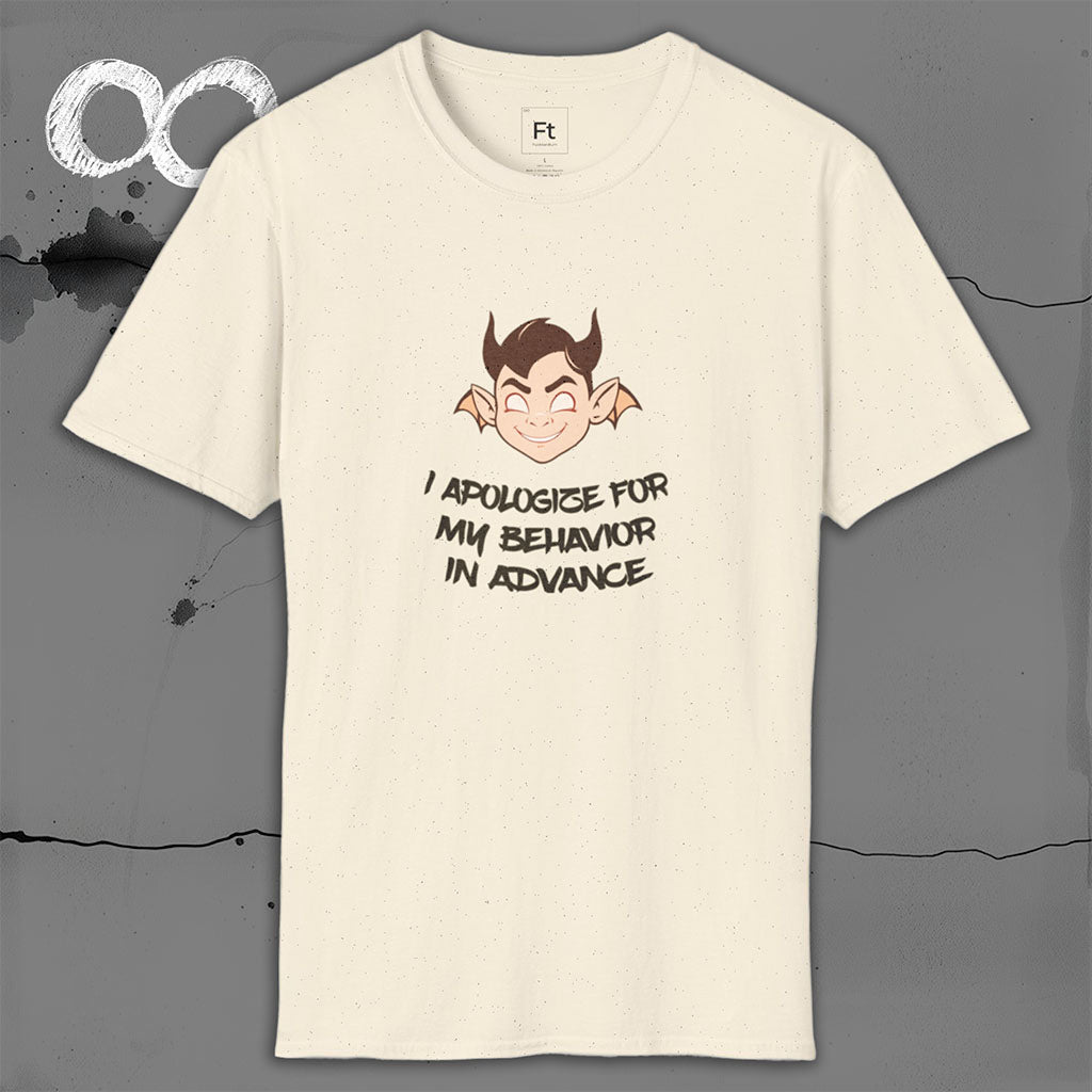 Apologies In Advance T-Shirt
