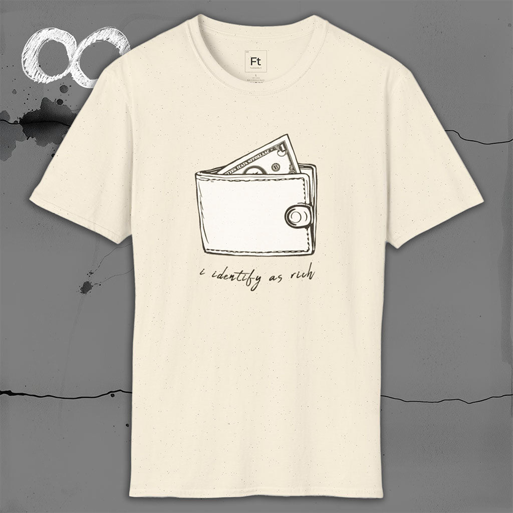 I Identify As Rich T-Shirt