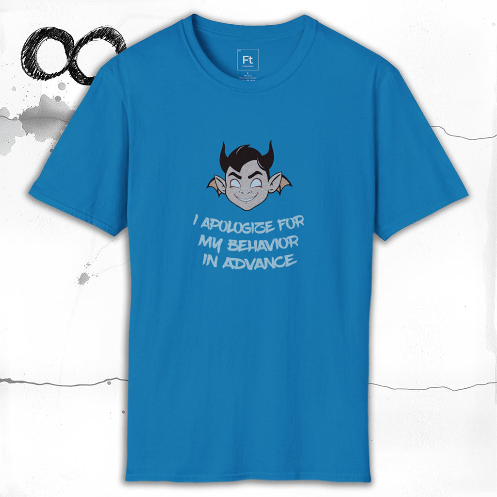 Apologies In Advance T-Shirt