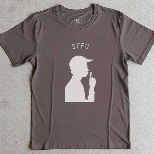 STFU T-Shirt