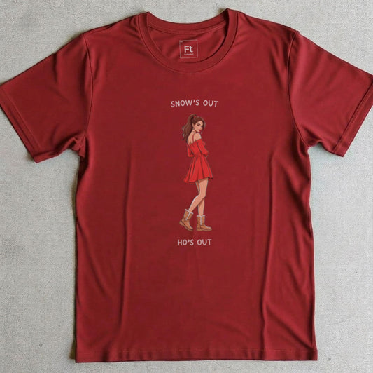 Snow's Out Ho's Out T-Shirt