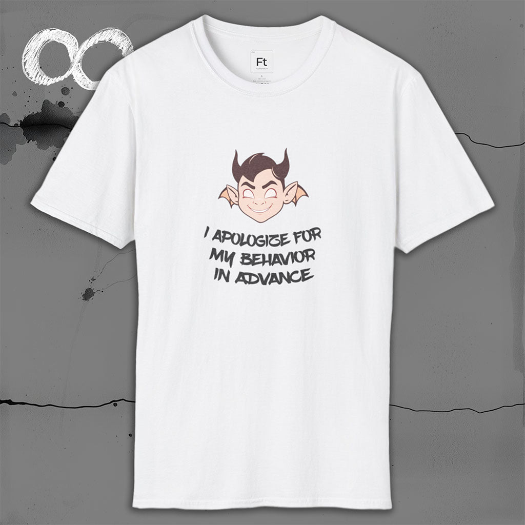 Apologies In Advance T-Shirt