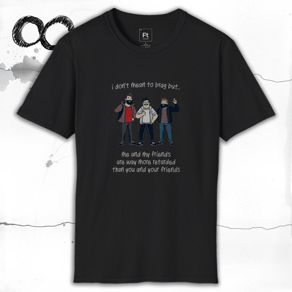 Don't Mean To Brag T-Shirt