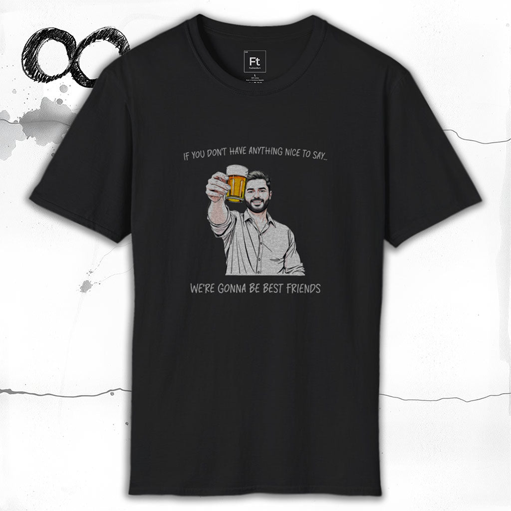 Nothing Nice To Say T-Shirt