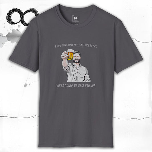 Nothing Nice To Say T-Shirt