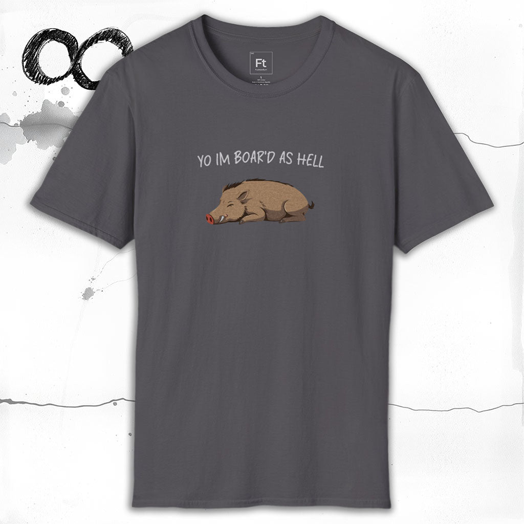 Boar'd As Hell T-Shirt