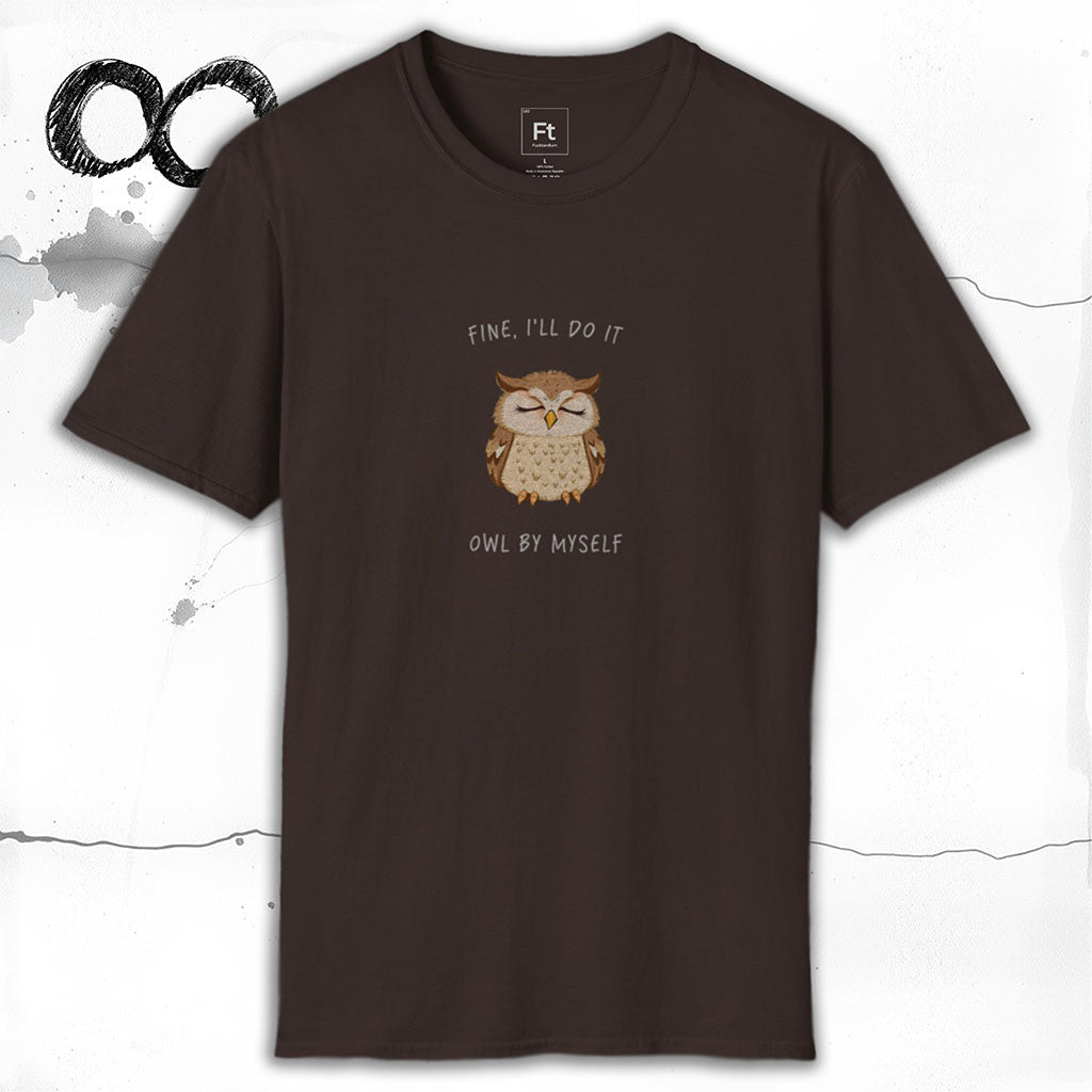 I'll Do It Owl By Myself T-Shirt