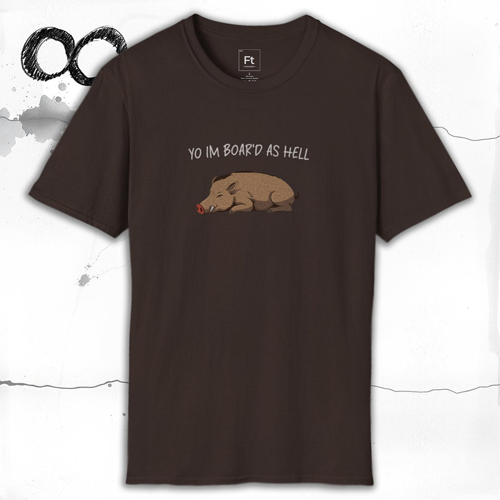 Boar'd As Hell T-Shirt