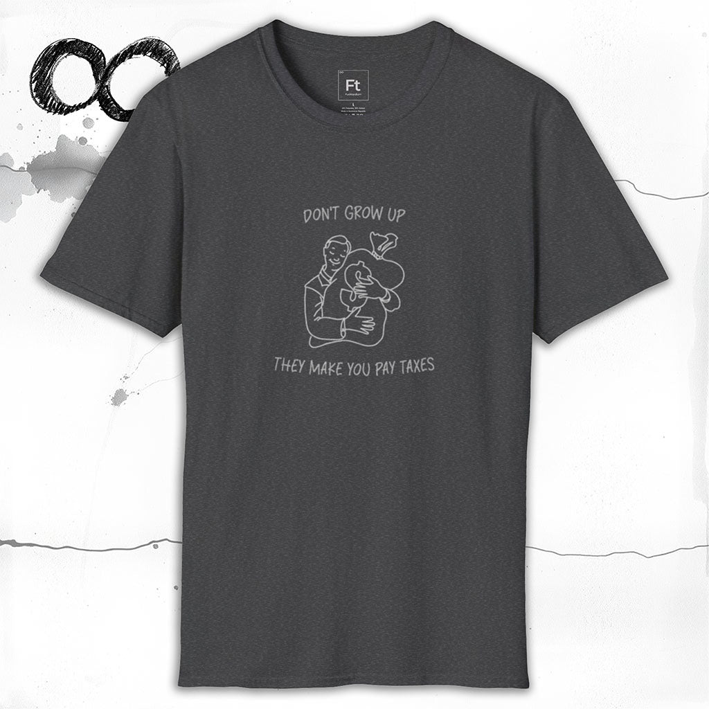 Don't Grow Up T-Shirt