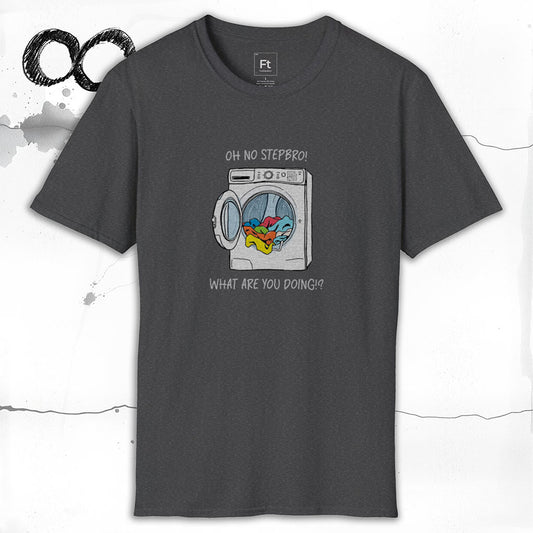 Stepbro What Are You Doing T-Shirt