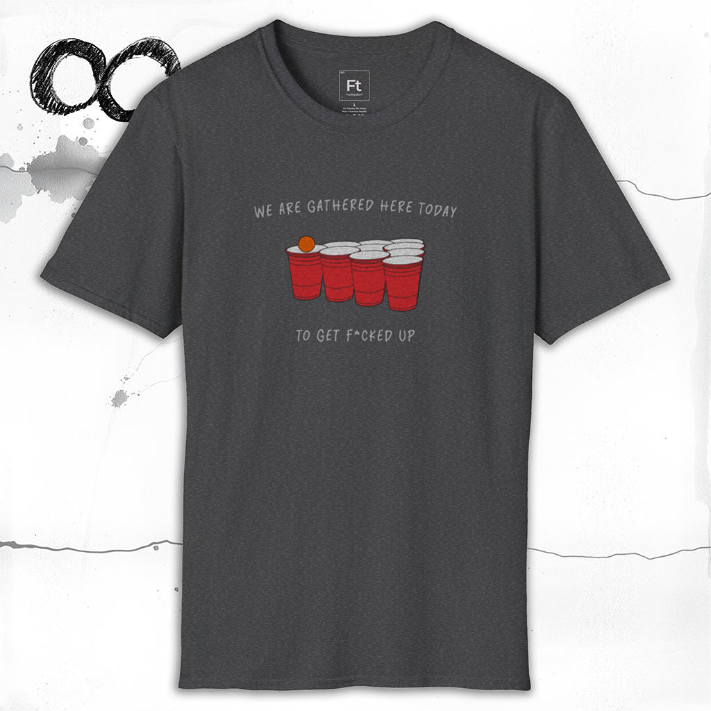 Gathered Here Today T-Shirt