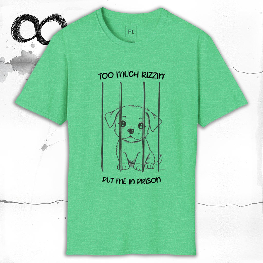 Too Much Rizz T-Shirt