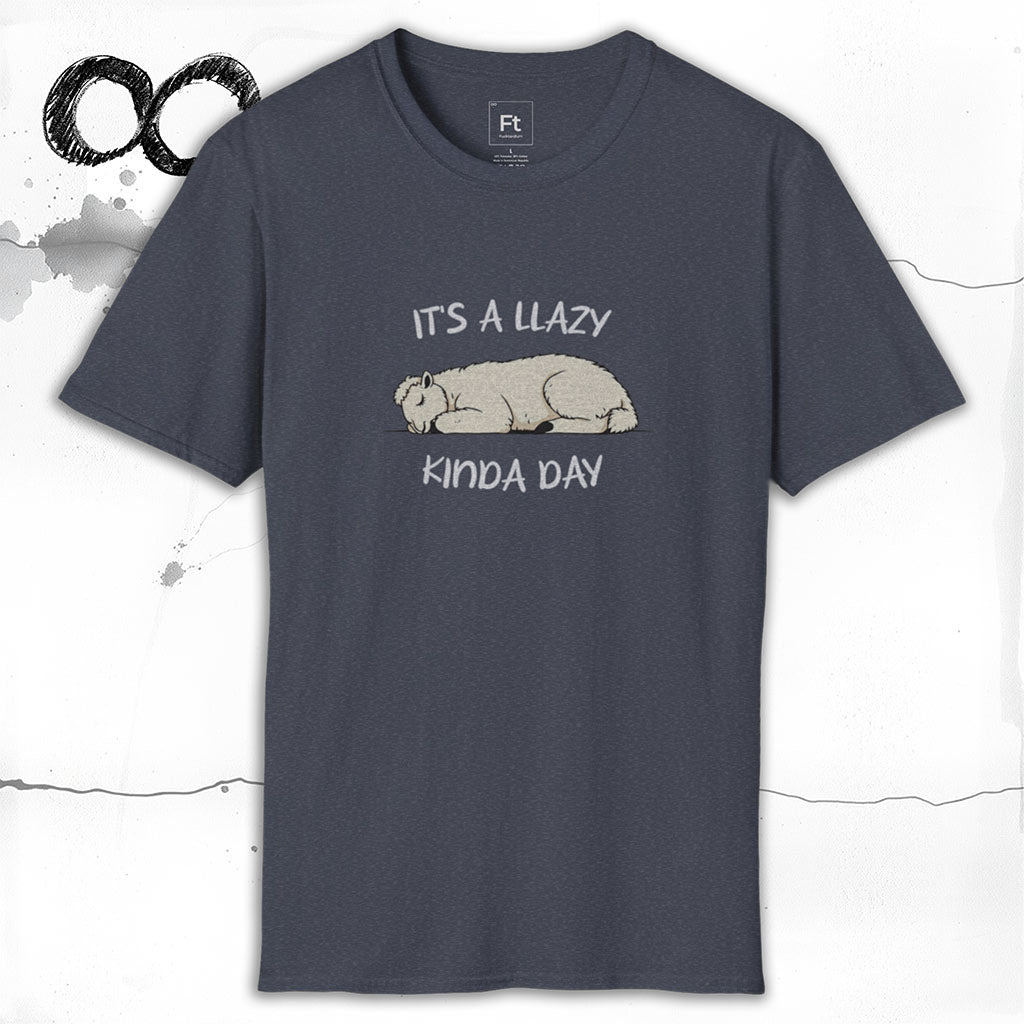 Llazy Kinda Day T-Shirt