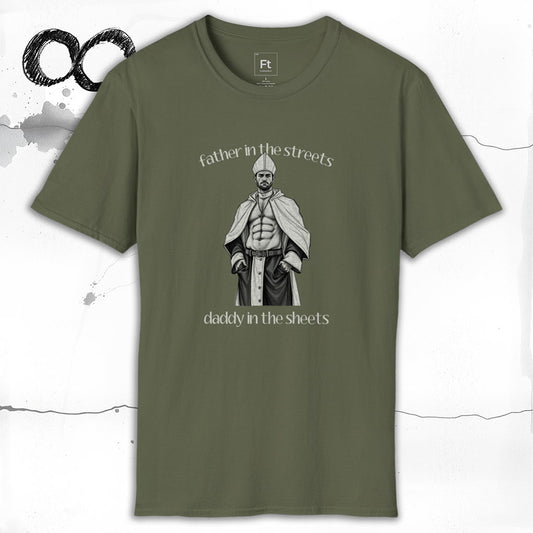 Father In The Streets T-Shirt