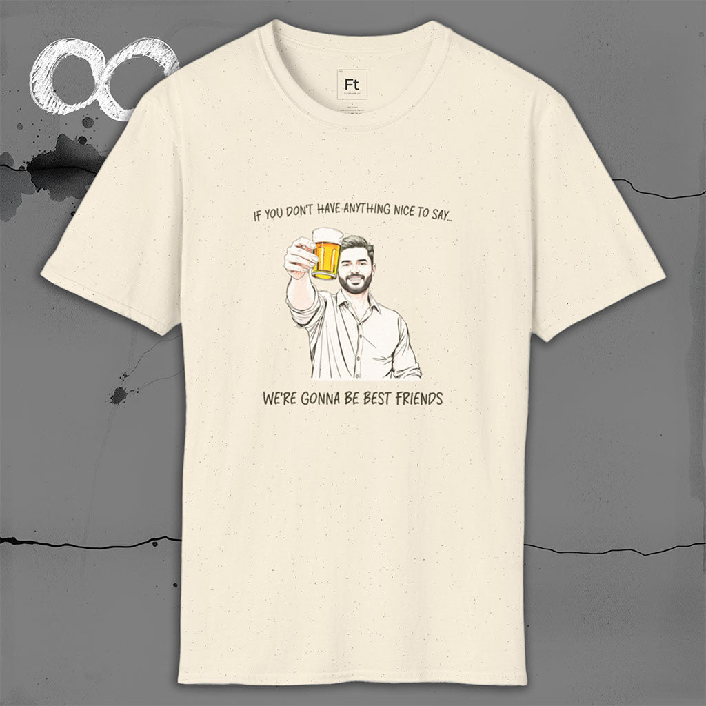 Nothing Nice To Say T-Shirt