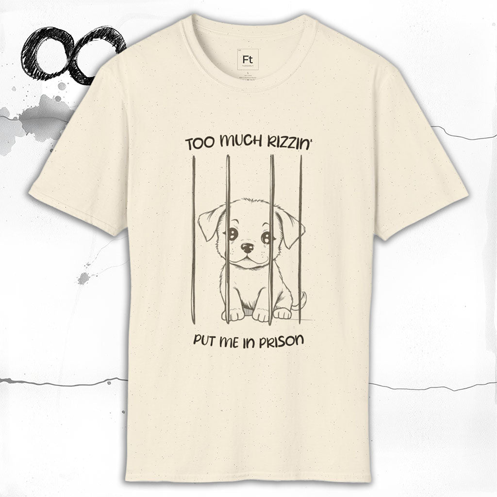 Too Much Rizz T-Shirt