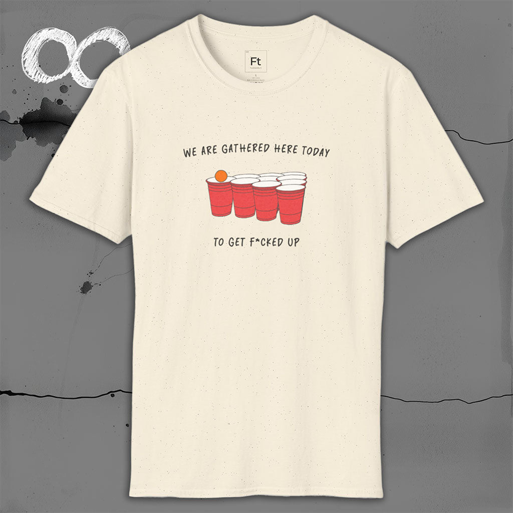 Gathered Here Today T-Shirt