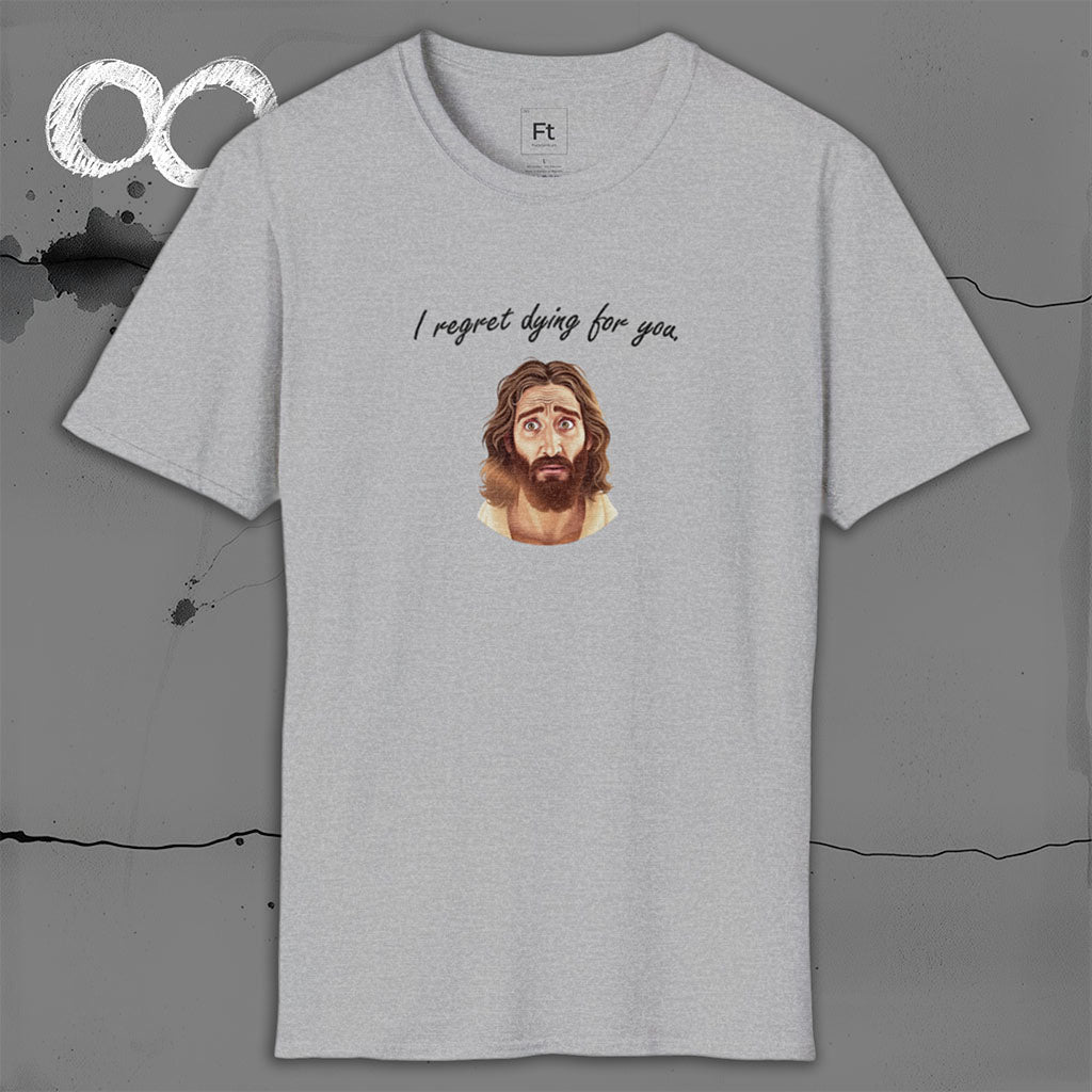 I Regret Dying T-Shirt