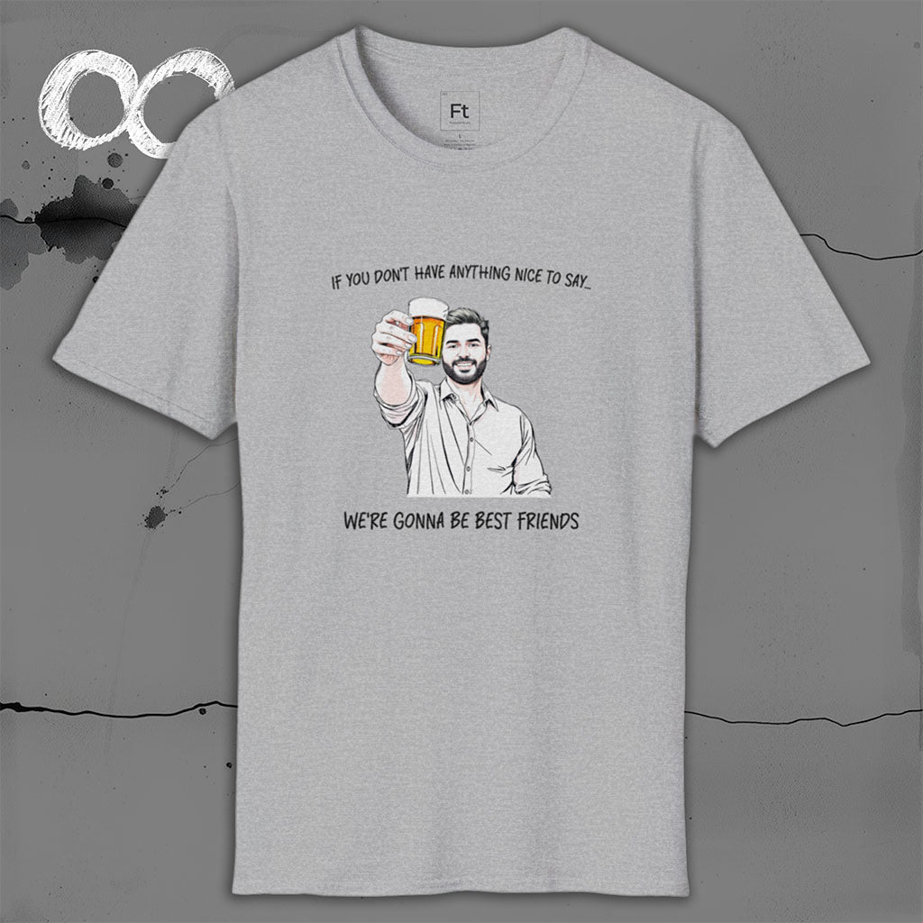 Nothing Nice To Say T-Shirt