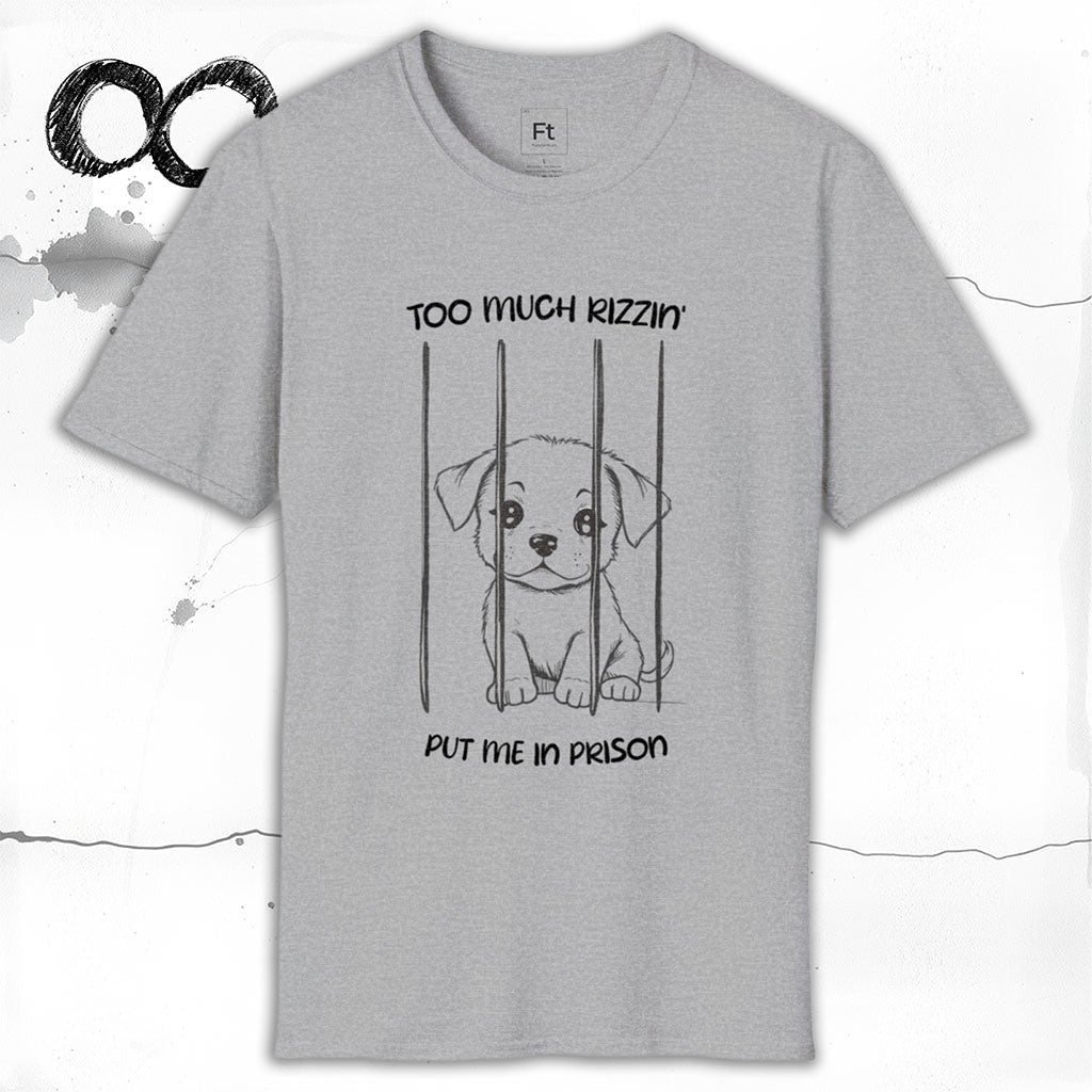 Too Much Rizz T-Shirt