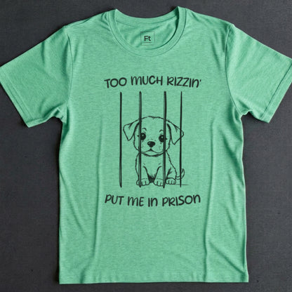 Too Much Rizz T-Shirt