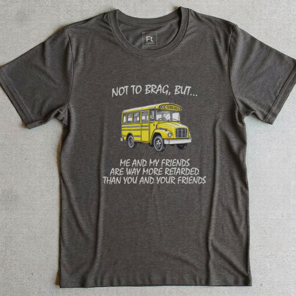 Don't Mean To Brag T-Shirt