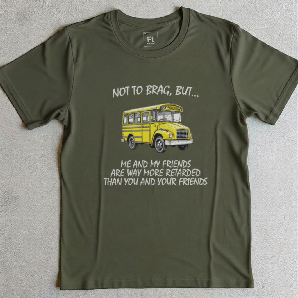 Don't Mean To Brag T-Shirt