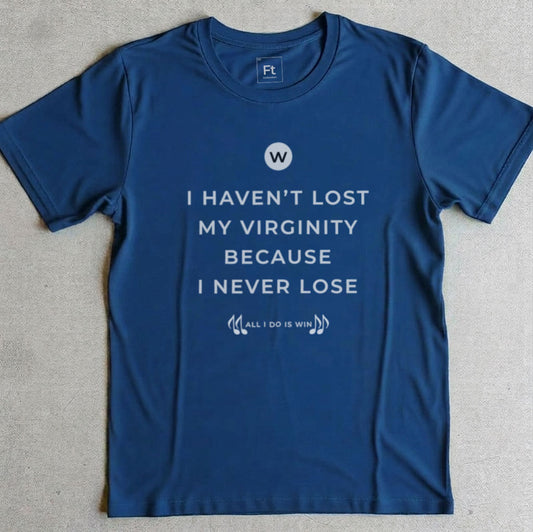 I Never Lose T-Shirt