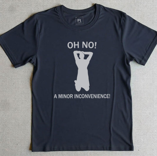 Minor Inconvenience T-Shirt