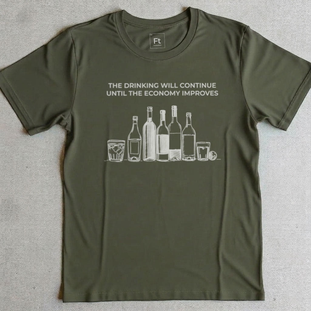 The Drinking Will Continue T-Shirt