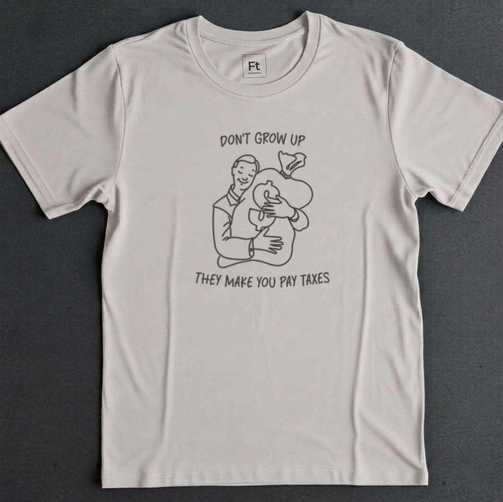 Don't Grow Up T-Shirt