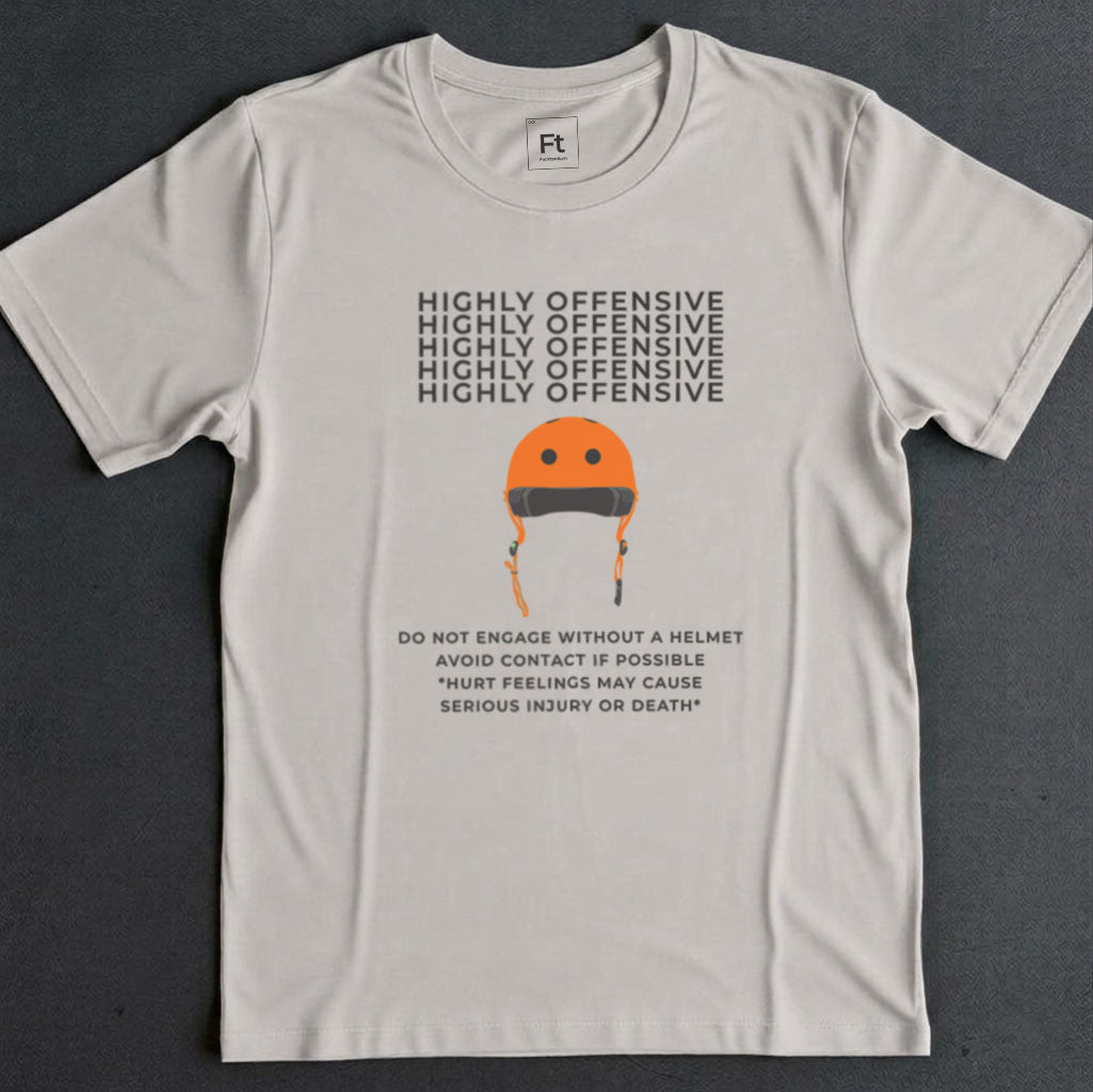 Highly Offensive T-Shirt