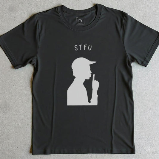 STFU T-Shirt
