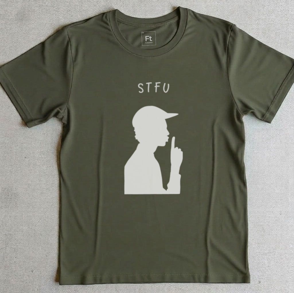 STFU T-Shirt