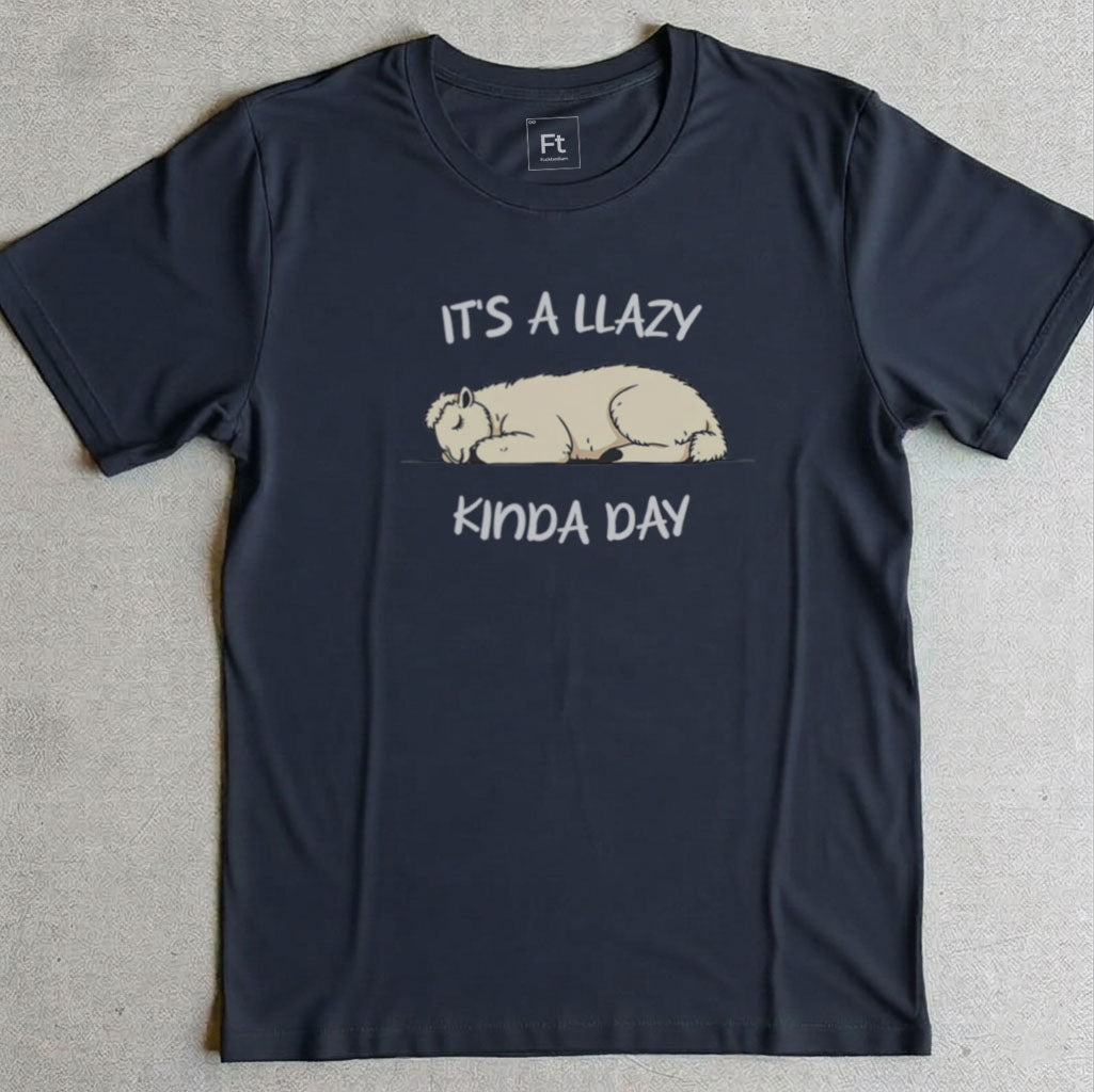 Llazy Kinda Day T-Shirt