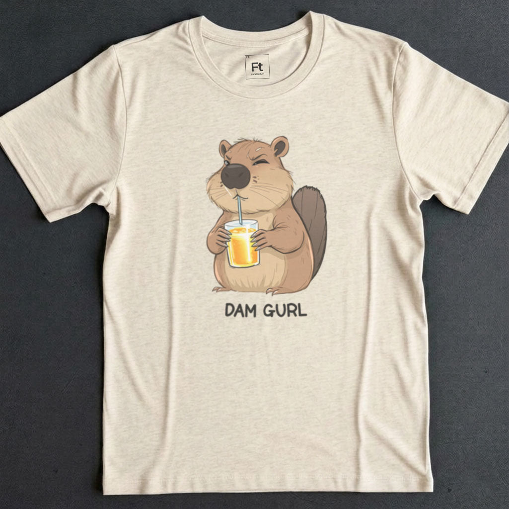 Dam Gurl T-Shirt
