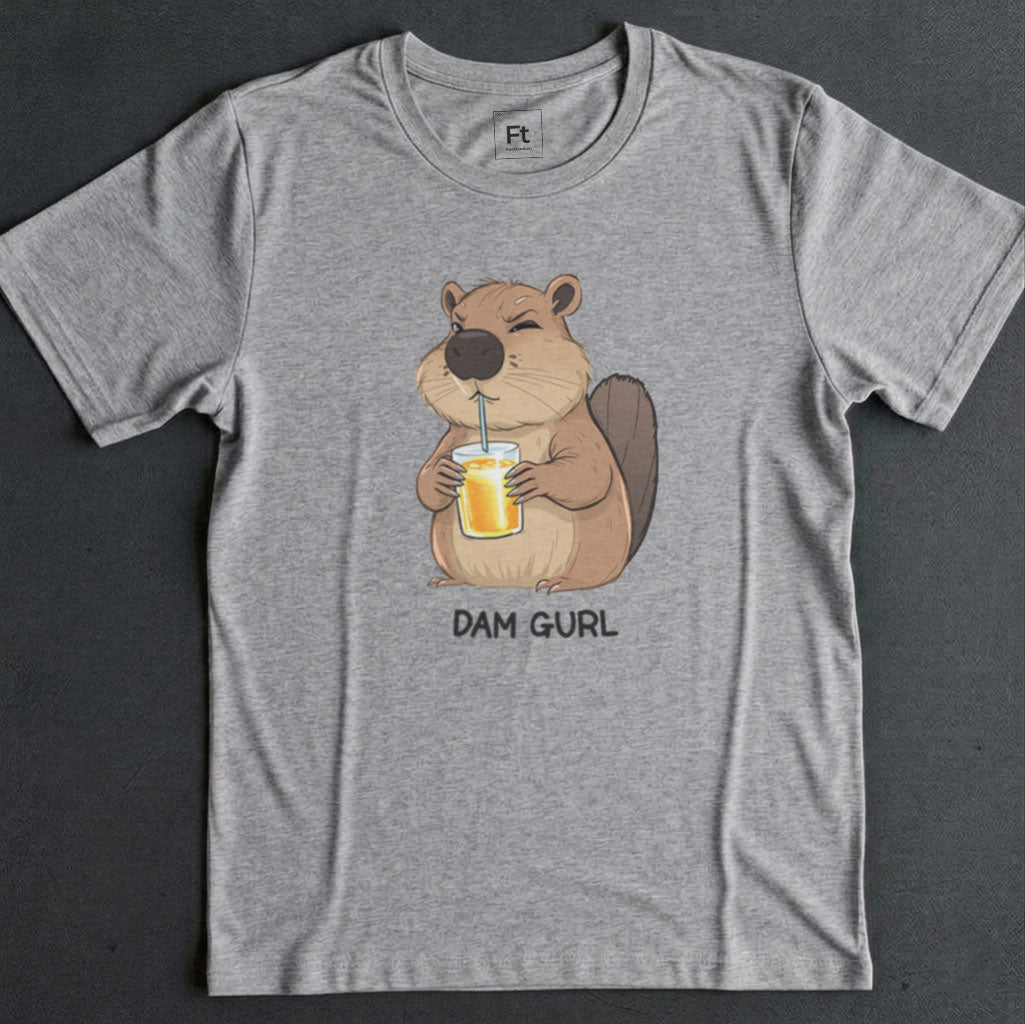 Dam Gurl T-Shirt