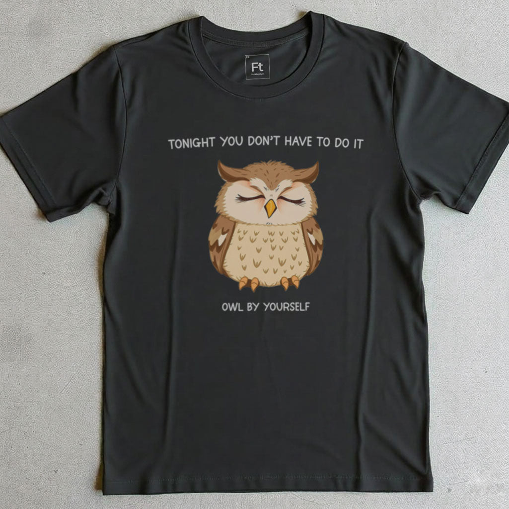 Do It Owl By Yourself T-Shirt