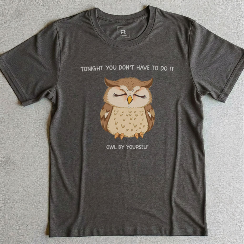 Do It Owl By Yourself T-Shirt