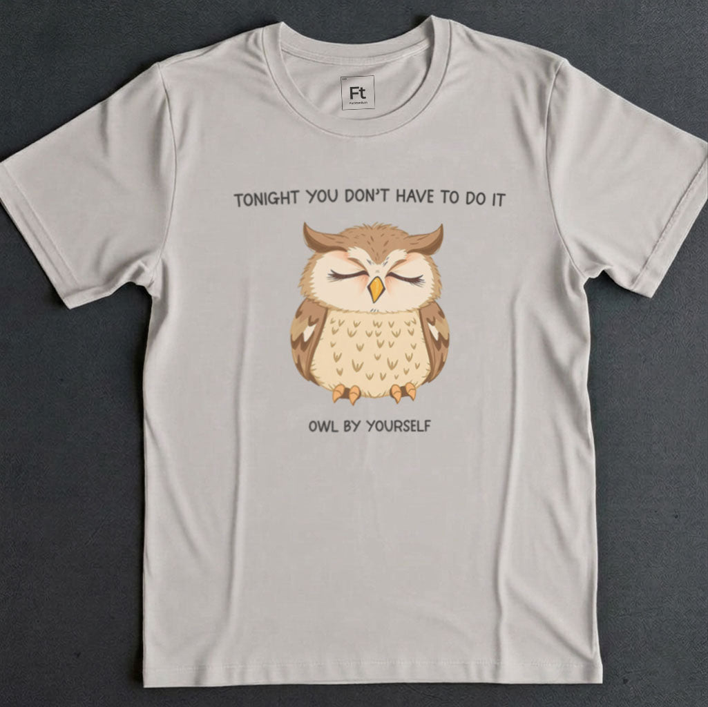 Do It Owl By Yourself T-Shirt