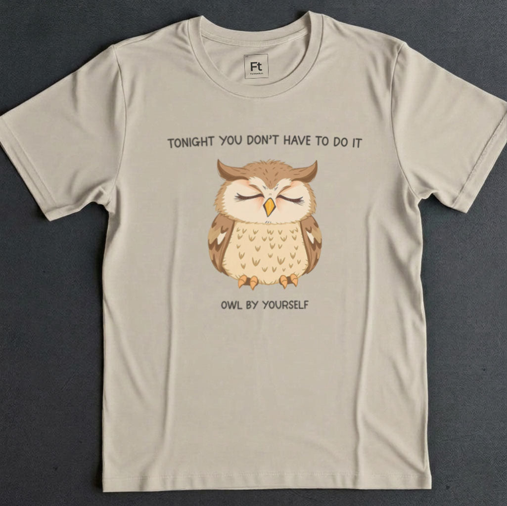 Do It Owl By Yourself T-Shirt