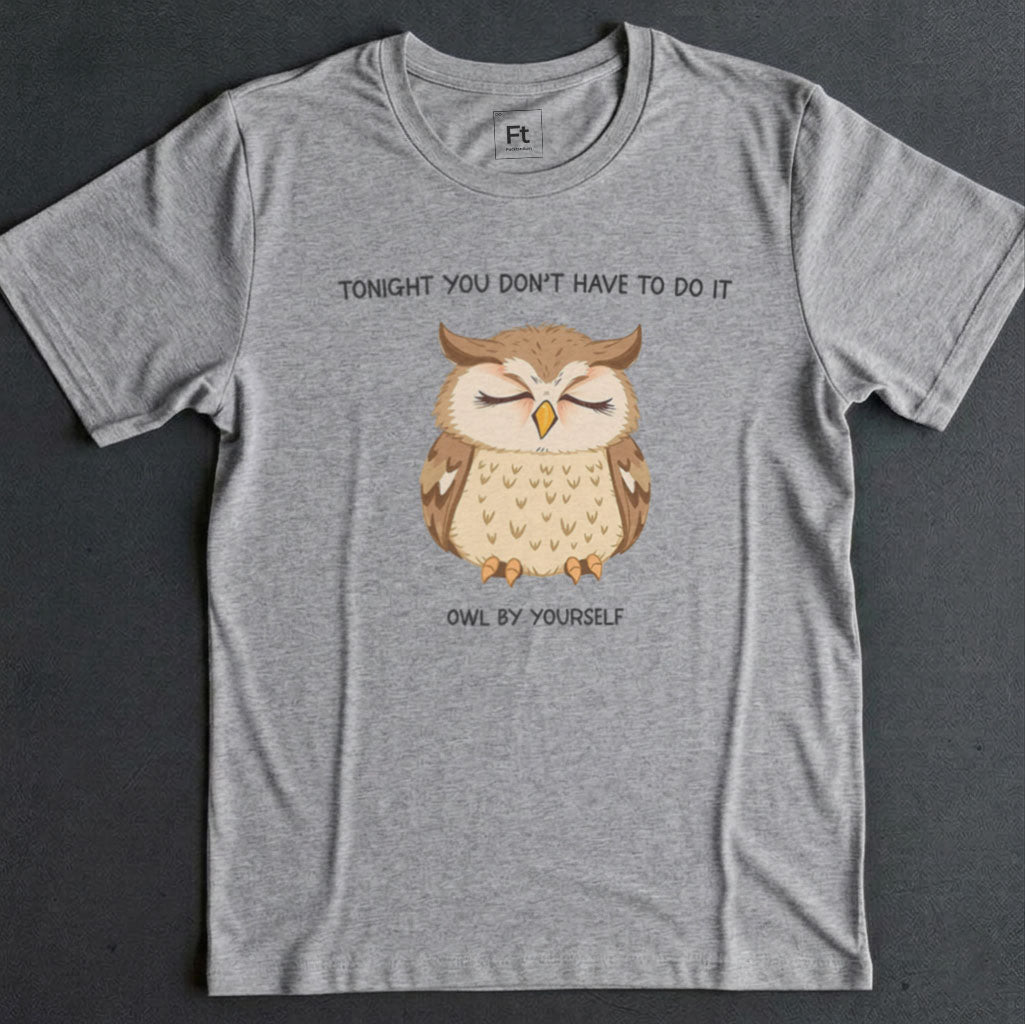 Do It Owl By Yourself T-Shirt