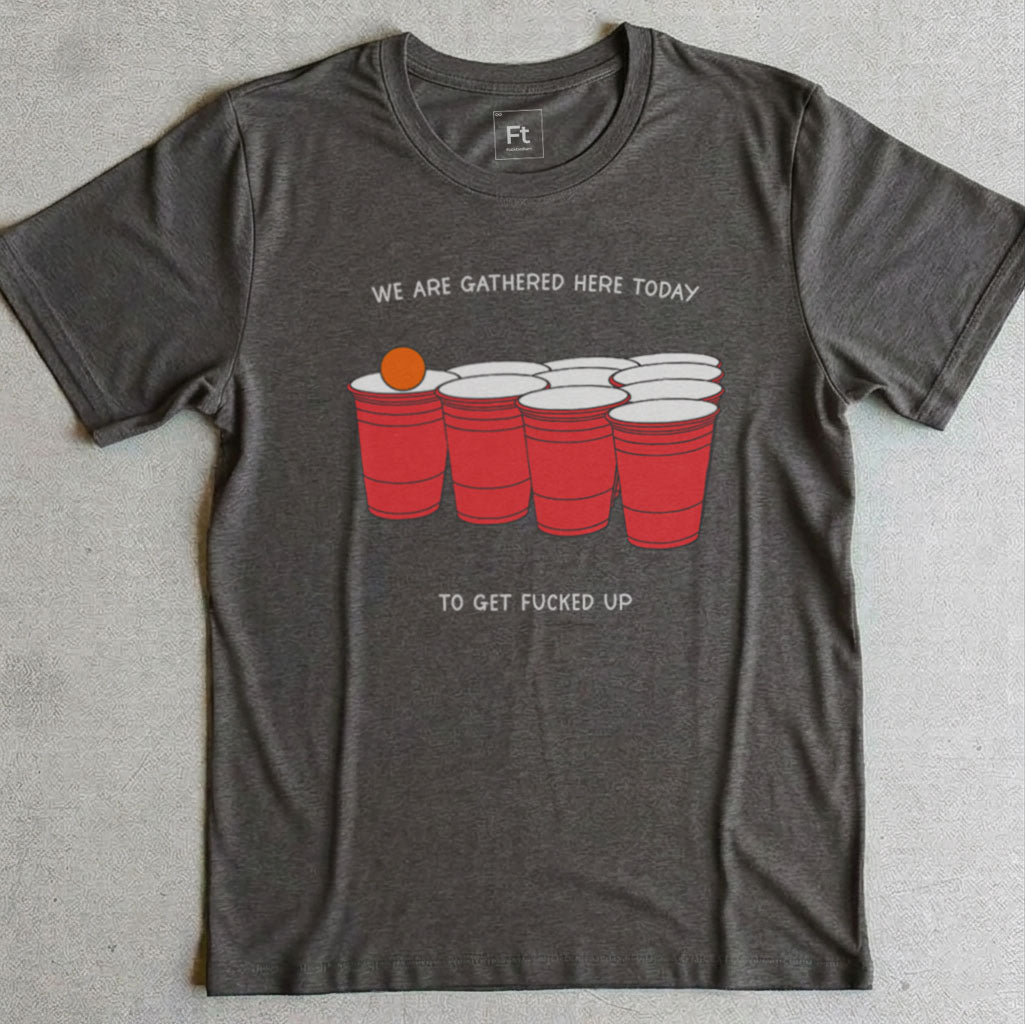 We Are Gathered Here Today T-Shirt