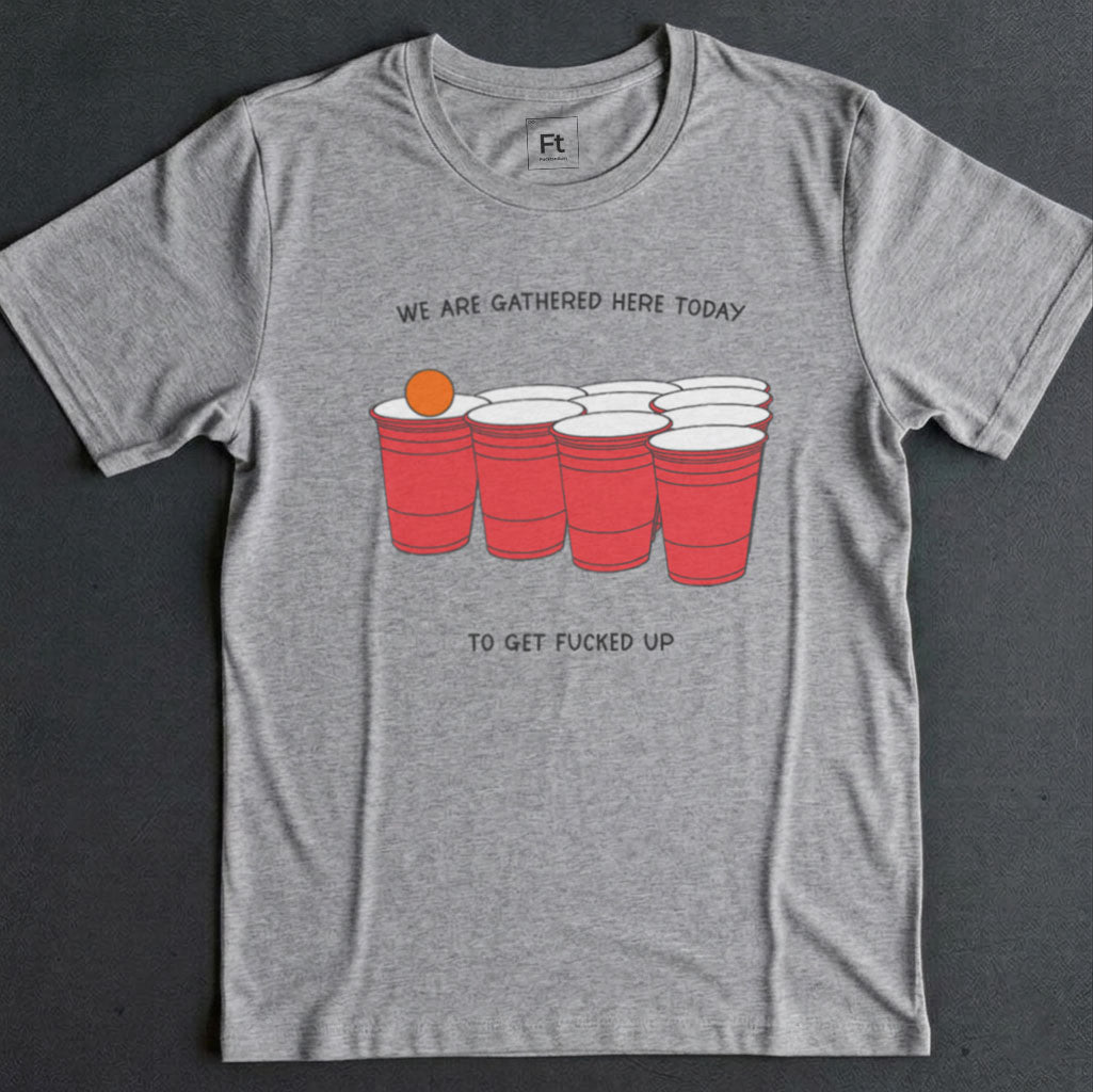 We Are Gathered Here Today T-Shirt
