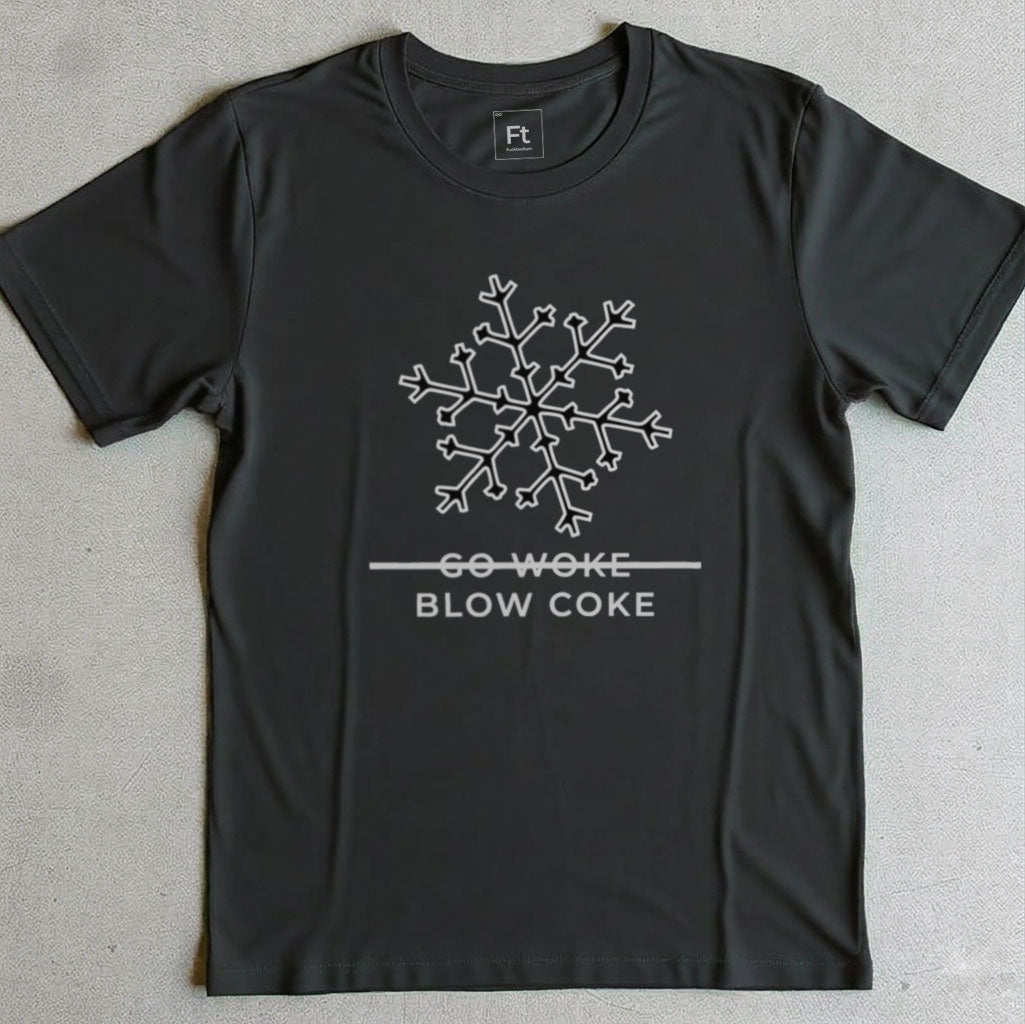 Go Woke Blow Coke T-Shirt