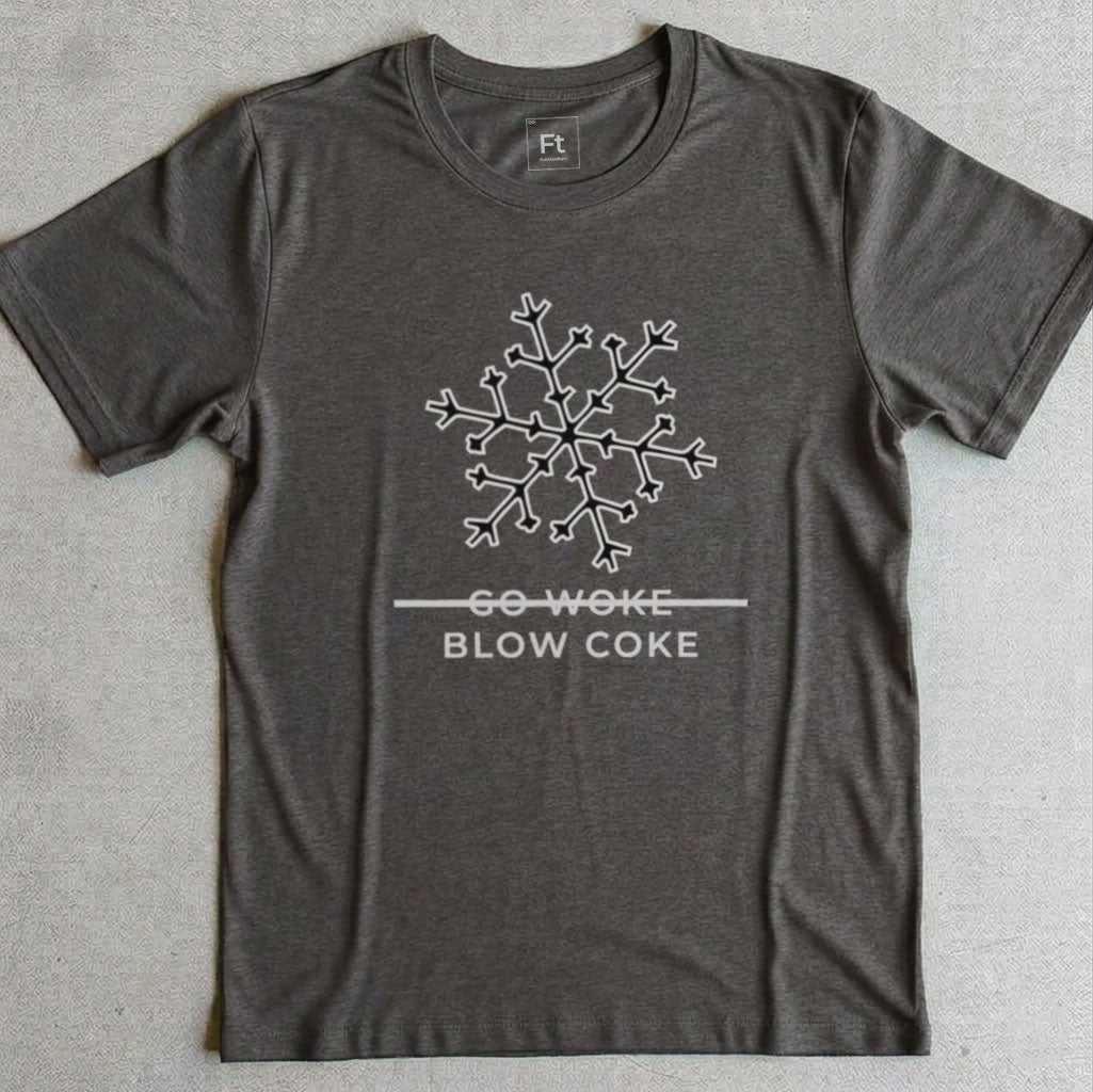 Go Woke Blow Coke T-Shirt