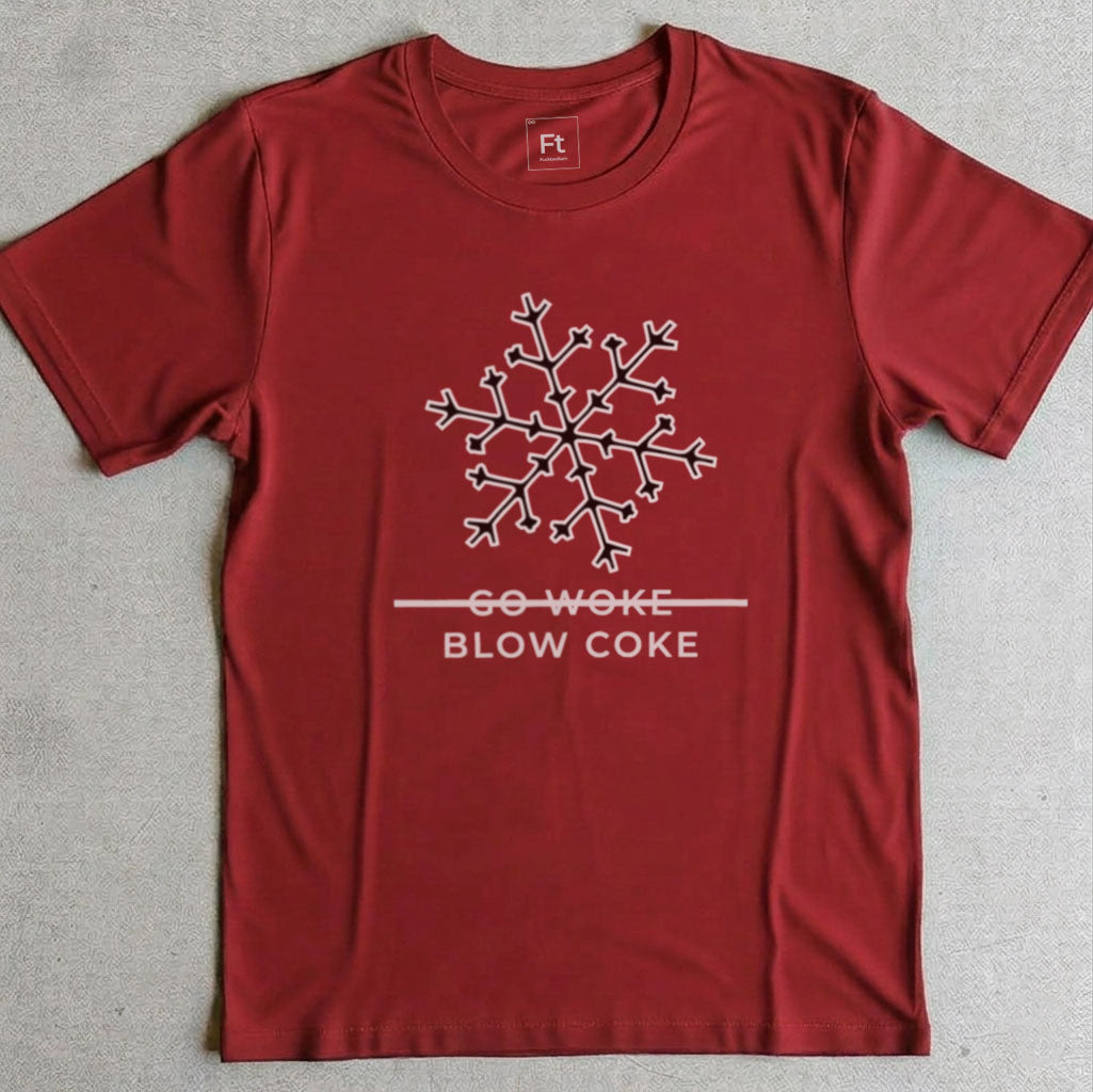 Go Woke Blow Coke T-Shirt