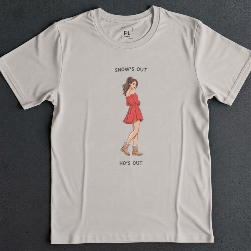 Snow's Out Ho's Out T-Shirt