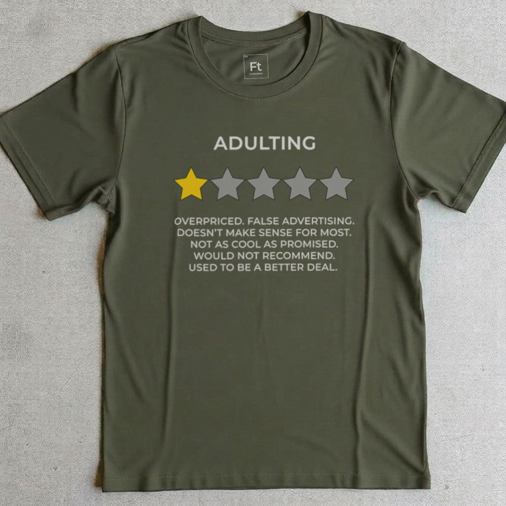 Adulting Review T-Shirt